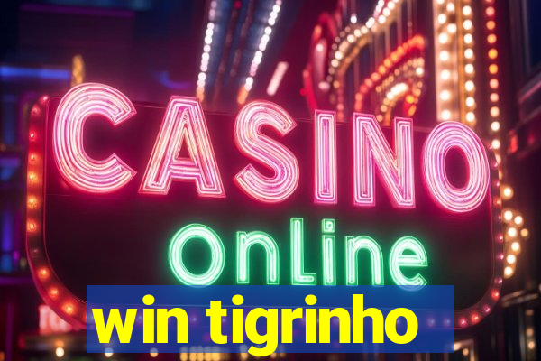 win tigrinho